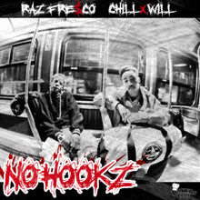 Load image into Gallery viewer, ChillxWill &amp; Raz Fresco &quot;No Hookz&quot; Digital Album
