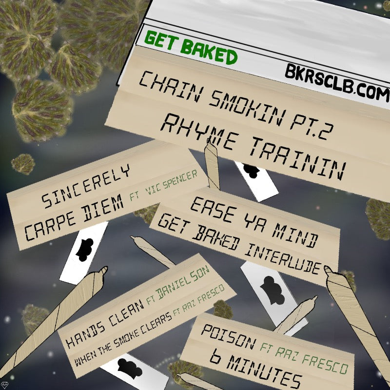 The 6th Letter "Get Baked" Digital Album