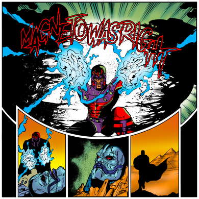 Magneto Was Right Issue #9 | Digital Album