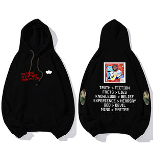 "Truth Is Stranger Than Fiction" Hoodie